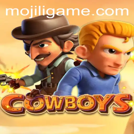 Discover the Wild West Adventure of COWBOYS: An Insight into MOJILI Login and Game Dynamics