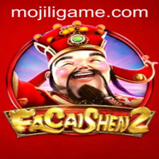 Discover the Excitement of FaCaiShen2 and MOJILI Login