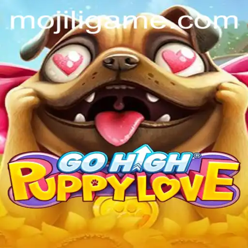 Exploring GoHighPuppyLove: A Delightful Blend of Adventure and MOJILI Magic