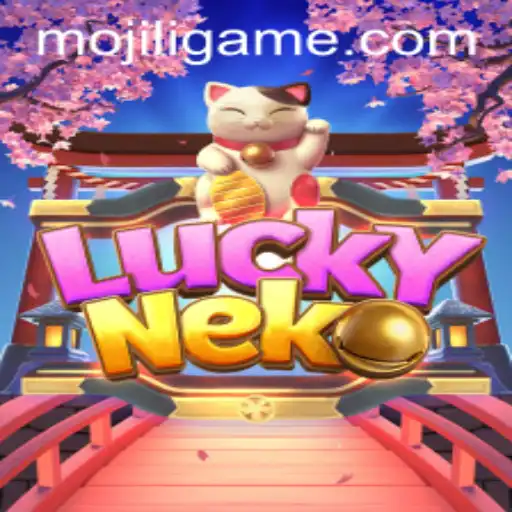 Exploring the Exciting World of LuckyNeko and MOJILI Login