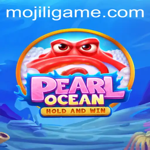 Exploring the Underwater World of PearlOcean: A Comprehensive Guide to MOJILI Login