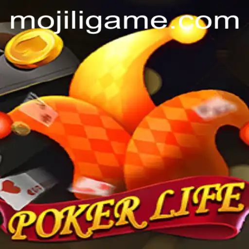 Exploring the Thrill of PokerLife: Mastering the Game and Navigating MOJILI Login